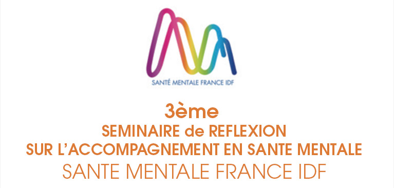 3 &egrave;me SEMMINAIRE, Sant&eacute; Mentale France